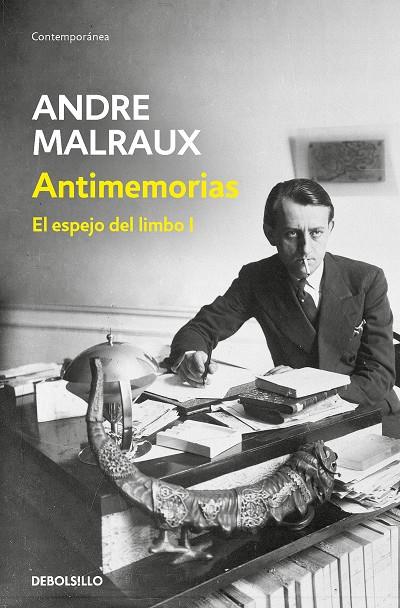 ANTIMEMORIAS (EL ESPEJO DEL LIMBO I) | 9788466359832 | MALRAUX, ANDRÉ | Galatea Llibres | Llibreria online de Reus, Tarragona | Comprar llibres en català i castellà online