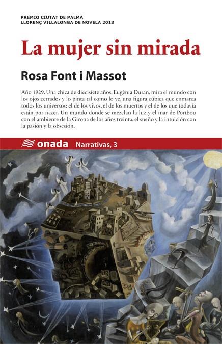 LA MUJER SIN MIRADA | 9788415896579 | FONT I MASSOT, ROSA | Galatea Llibres | Librería online de Reus, Tarragona | Comprar libros en catalán y castellano online