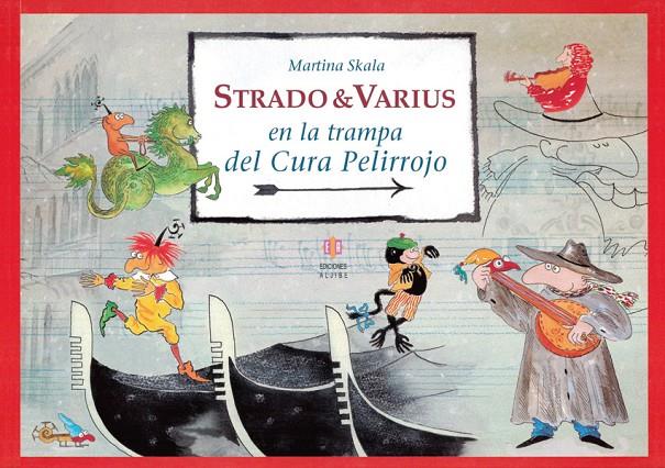 STRADO & VARIUS EN LA TRAMPA DEL CURA PELIRROJO | 9788497002707 | SKALA, MARTINA | Galatea Llibres | Llibreria online de Reus, Tarragona | Comprar llibres en català i castellà online