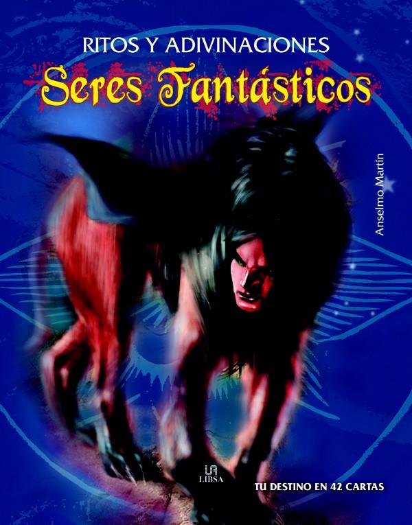 TAROT SERES FANTASTICOS | 9788466214957 | MARTÍN, ANSELMO | Galatea Llibres | Llibreria online de Reus, Tarragona | Comprar llibres en català i castellà online