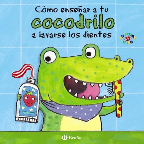 CÓMO ENSEÑAR A TU COCODRILO A LAVARSE LOS DIENTES | 9788469605646 | CLARKE, JANE | Galatea Llibres | Llibreria online de Reus, Tarragona | Comprar llibres en català i castellà online