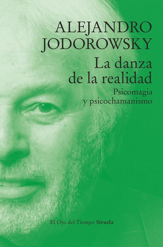 LA DANZA DE LA REALIDAD | 9788410183544 | JODOROWSKY, ALEJANDRO | Galatea Llibres | Llibreria online de Reus, Tarragona | Comprar llibres en català i castellà online