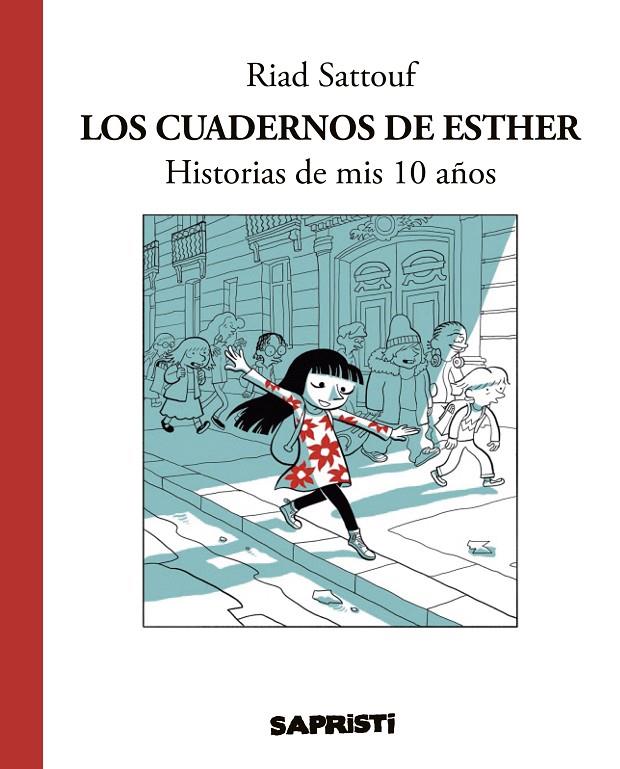 LOS CUADERNOS DE ESTHER. HISTORIA DE MIS 10 AÑOS | 9788494506376 | SATTOUF, RIAD | Galatea Llibres | Llibreria online de Reus, Tarragona | Comprar llibres en català i castellà online