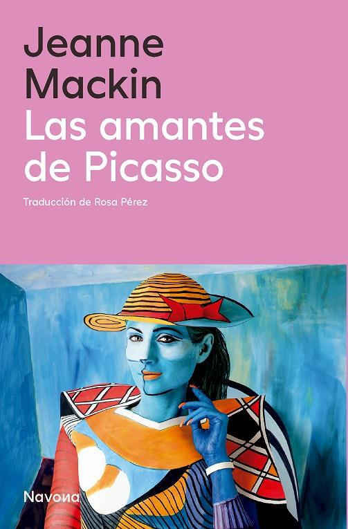 LAS AMANTES DE PICASSO | 9788410180062 | MACKIN, JEANNE | Galatea Llibres | Llibreria online de Reus, Tarragona | Comprar llibres en català i castellà online