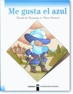ME GUSTA EL AZUL | 9788424668013 | BOURGOING, PASCALE DE | Galatea Llibres | Llibreria online de Reus, Tarragona | Comprar llibres en català i castellà online