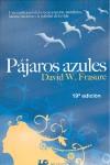 PÁJAROS AZULES | 9788476271599 | FRASURE, DAVID W. | Galatea Llibres | Llibreria online de Reus, Tarragona | Comprar llibres en català i castellà online