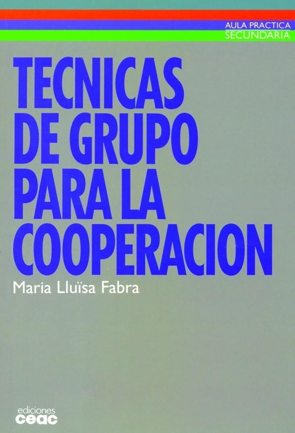 TECNICAS DE GRUPO PARA LA COOPERACION | 9788432986604 | FABRA, MARIA LUISA | Galatea Llibres | Llibreria online de Reus, Tarragona | Comprar llibres en català i castellà online