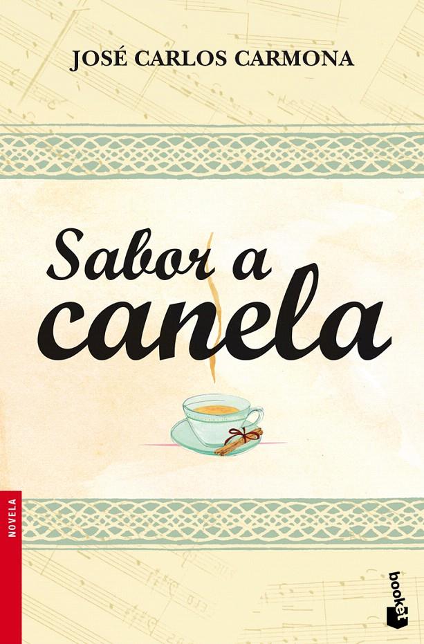 SABOR A CANELA | 9788408099406 | CARMONA, JOSE CARLOS | Galatea Llibres | Llibreria online de Reus, Tarragona | Comprar llibres en català i castellà online