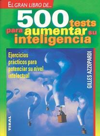 500 TEST PARA AUMENTAR SU INTELIGENCIA | 9788430581719 | AZZOPARDI, GILES | Galatea Llibres | Llibreria online de Reus, Tarragona | Comprar llibres en català i castellà online