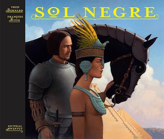 SOL NEGRE | 9788426137524 | BERNARD, F. / ROCA, F. | Galatea Llibres | Llibreria online de Reus, Tarragona | Comprar llibres en català i castellà online