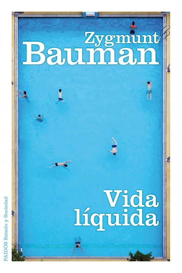 VIDA LÍQUIDA | 9788449324543 | BAUMAN, ZYGMUNT | Galatea Llibres | Llibreria online de Reus, Tarragona | Comprar llibres en català i castellà online