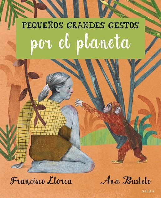 PEQUEÑOS GRANDES GESTOS POR EL PLANETA | 9788490652008 | LLORCA ZABALA, FRANCISCO | Galatea Llibres | Llibreria online de Reus, Tarragona | Comprar llibres en català i castellà online