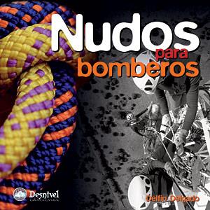 NUDOS PARA BOMBEROS | 9788498291384 | DELGADO, DELFIN | Galatea Llibres | Llibreria online de Reus, Tarragona | Comprar llibres en català i castellà online