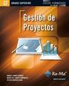 GESTIÓN DE PROYECTOS (GRADO SUPERIOR) | 9788499642383 | RODRIGO RAYA, VÍCTOR/CAMPO ARRANZ, RAQUEL/DOMÍNGUEZ, Mª DEL CAMPO | Galatea Llibres | Llibreria online de Reus, Tarragona | Comprar llibres en català i castellà online