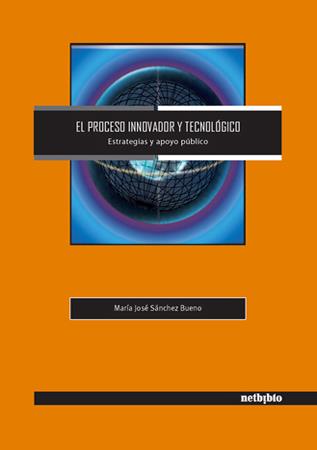 PROCESO INNOVADOR Y TECNOLOGICO, EL | 9788497452403 | SANCHEZ BUENO, Mº JOSE | Galatea Llibres | Llibreria online de Reus, Tarragona | Comprar llibres en català i castellà online