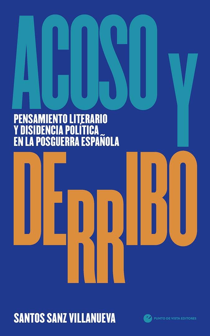 ACOSO Y DERRIBO | 9788412825022 | SANZ VILLANUEVA, SANTOS | Galatea Llibres | Librería online de Reus, Tarragona | Comprar libros en catalán y castellano online