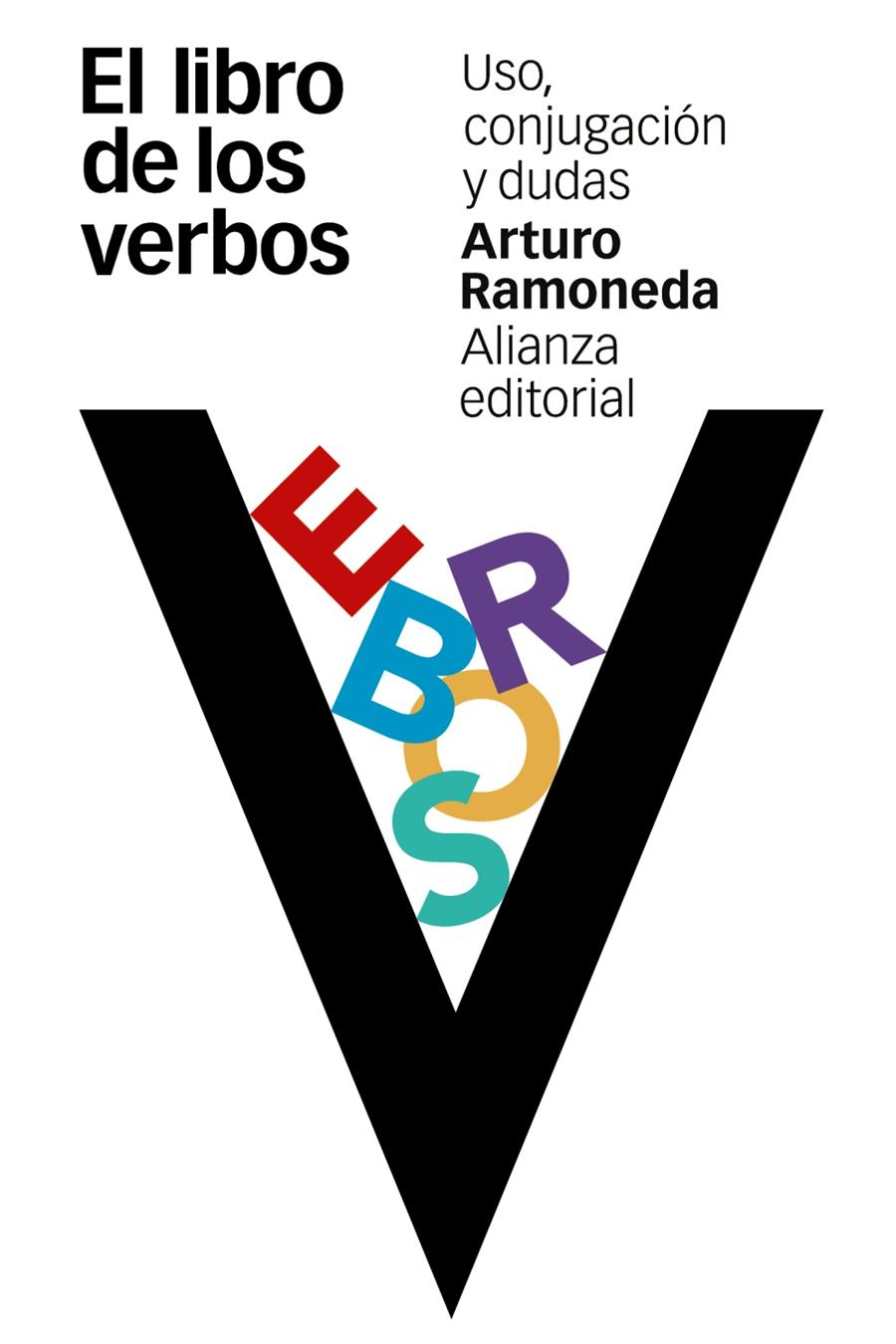 EL LIBRO DE LOS VERBOS | 9788491041030 | RAMONEDA, ARTURO | Galatea Llibres | Llibreria online de Reus, Tarragona | Comprar llibres en català i castellà online