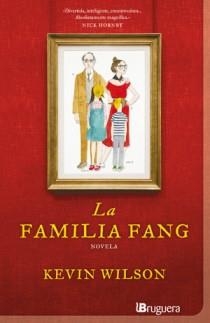 LA FAMILIA FANG | 9788402421265 | WILSON, KEVIN | Galatea Llibres | Llibreria online de Reus, Tarragona | Comprar llibres en català i castellà online