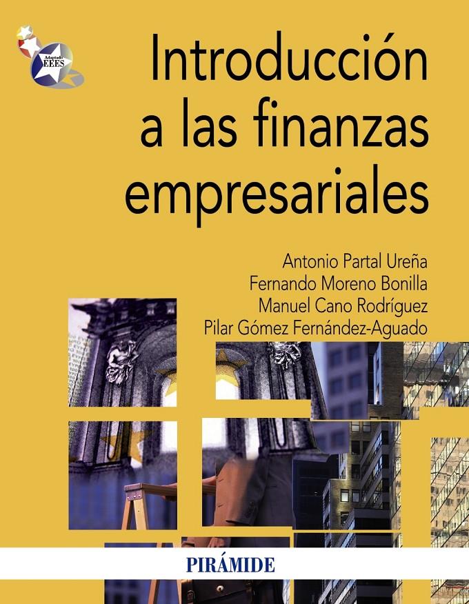 INTRODUCCIÓN A LAS FINANZAS EMPRESARIALES | 9788436824520 | MORENO BONILLA, FERNANDO | Galatea Llibres | Llibreria online de Reus, Tarragona | Comprar llibres en català i castellà online