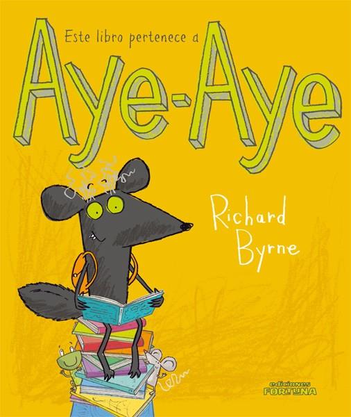 ESTE LIBRO PERTENECE A AYE-AYE | 9788493831196 | BYRNE, RICHARD | Galatea Llibres | Llibreria online de Reus, Tarragona | Comprar llibres en català i castellà online