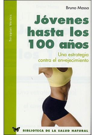 JOVENES HASTA LOS 100 AÑOS | 9788496194090 | MASSA, BRUNO | Galatea Llibres | Llibreria online de Reus, Tarragona | Comprar llibres en català i castellà online