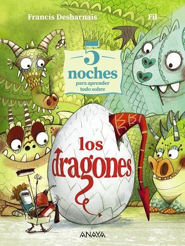 5 NOCHES PARA APRENDER TODO SOBRE LOS DRAGONES | 9788414343869 | DESHARNAIS, FRANCIS | Galatea Llibres | Librería online de Reus, Tarragona | Comprar libros en catalán y castellano online