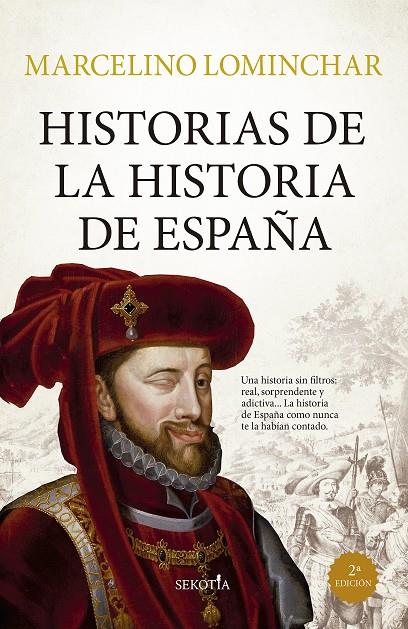 HISTORIAS DE LA HISTORIA DE ESPAÑA | 9788419979353 | MARCELINO LOMINCHAR | Galatea Llibres | Librería online de Reus, Tarragona | Comprar libros en catalán y castellano online