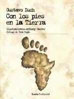 CON LOS PIES EN LA TIERRA | 9788474269291 | DUCH, GUSTAVO | Galatea Llibres | Llibreria online de Reus, Tarragona | Comprar llibres en català i castellà online