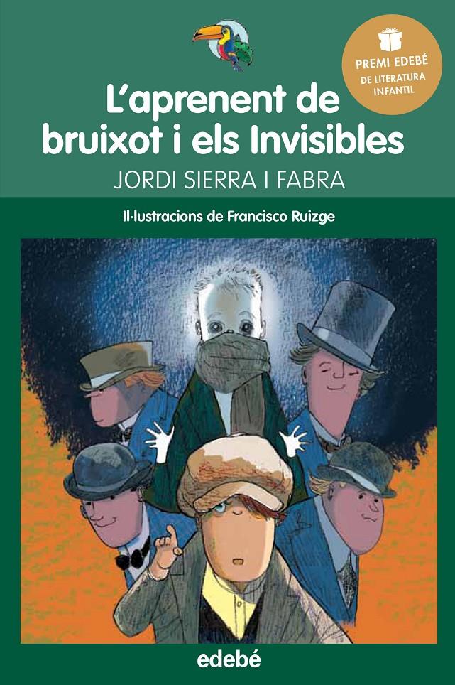 L’APRENENT DE BRUIXOT I ELS INVISIBLES | 9788468317779 | SIERRA I FABRA, JORDI | Galatea Llibres | Librería online de Reus, Tarragona | Comprar libros en catalán y castellano online