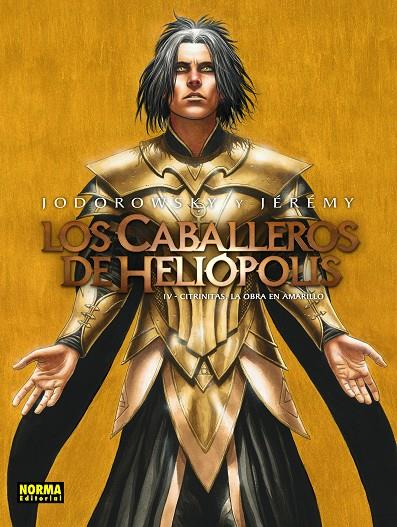 LOS CABALLEROS DE HELIÓPOLIS 4. CITRINITAS, LA OBRA EN AMARILLO | 9788467944655 | JODOROWSKY/ JÉRÉMY | Galatea Llibres | Llibreria online de Reus, Tarragona | Comprar llibres en català i castellà online