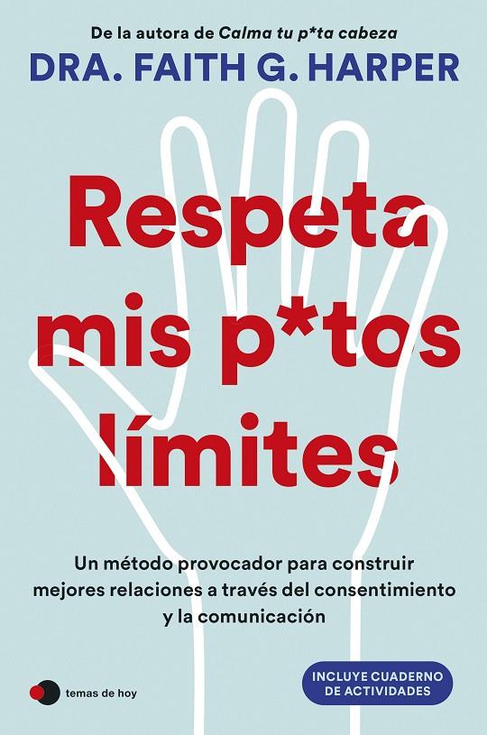 RESPETA MIS PUTOS LIMITES | 9788410293342 | HARPER, FAITH G. | Galatea Llibres | Llibreria online de Reus, Tarragona | Comprar llibres en català i castellà online