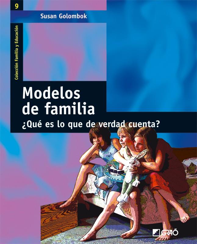 MODELOS DE FAMILIA | 9788478274604 | GOLOMBOK, SUSAN | Galatea Llibres | Llibreria online de Reus, Tarragona | Comprar llibres en català i castellà online