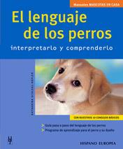 LENGUAJE DE LOS PERROS -- INTERPRETARLO Y COMPRENDERLO -- | 9788425515958 | SCHLEGL-KOFLER, KATHARINA | Galatea Llibres | Librería online de Reus, Tarragona | Comprar libros en catalán y castellano online