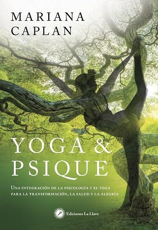 YOGA Y PSIQUE  | 9788416145546 | CAPLAN, MARIANA  | Galatea Llibres | Llibreria online de Reus, Tarragona | Comprar llibres en català i castellà online