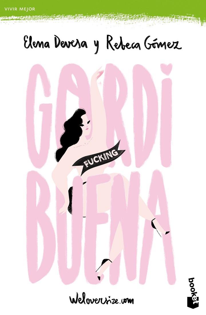 GORDI FUCKING BUENA | 9788499986128 | DEVESA, ELENA / REBECA GÓMEZ | Galatea Llibres | Llibreria online de Reus, Tarragona | Comprar llibres en català i castellà online