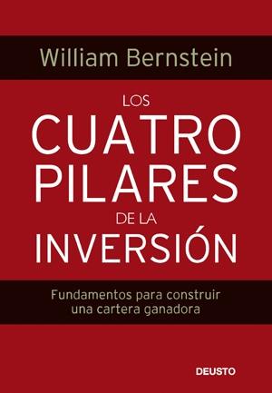 CUATRO PILARES DE LA INVERSION, LOS | 9788423426317 | BERNSTEIN, WILLIAM | Galatea Llibres | Llibreria online de Reus, Tarragona | Comprar llibres en català i castellà online