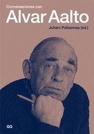 CONVERSACIONES CON ALVAR AALTO | 9788425222733 | PALLASMAA, JUHANI | Galatea Llibres | Llibreria online de Reus, Tarragona | Comprar llibres en català i castellà online