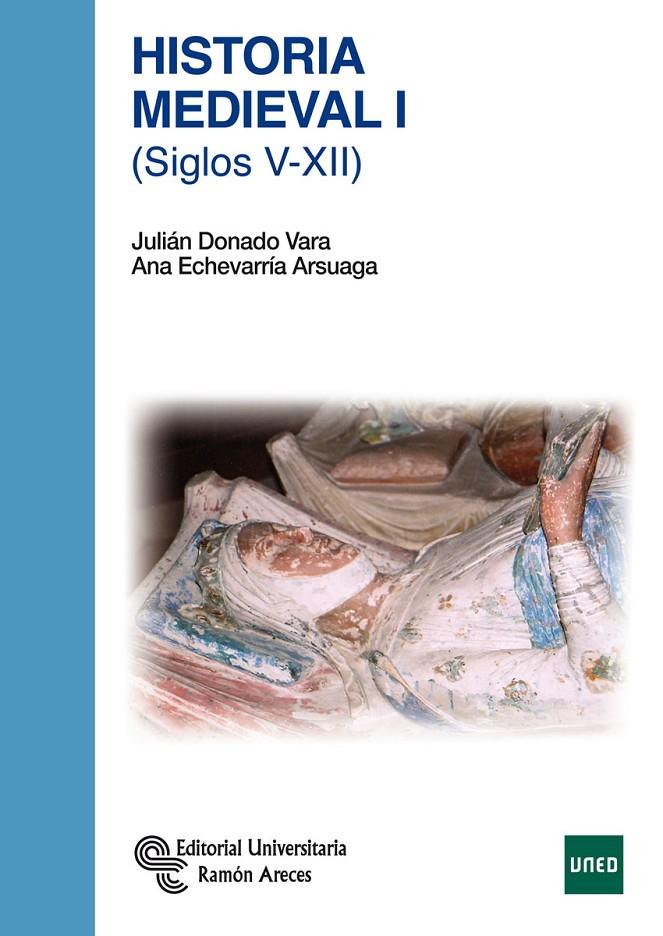 HISTORIA MEDIEVAL 1 SIGLOS V-XII | 9788499611518 | DONADO, JULIAN | Galatea Llibres | Llibreria online de Reus, Tarragona | Comprar llibres en català i castellà online