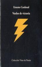 VUELOS DE VICTORIA | 9788475221915 | CARDENAL, ERNESTO | Galatea Llibres | Llibreria online de Reus, Tarragona | Comprar llibres en català i castellà online