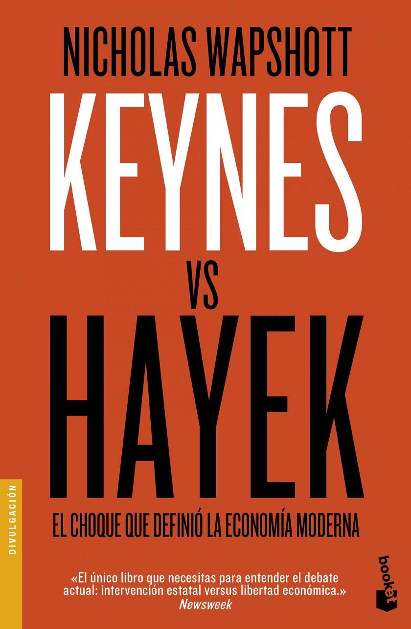 KEYNES VS HAYEK | 9788423425129 | WAPSHOTT, NICHOLAS | Galatea Llibres | Llibreria online de Reus, Tarragona | Comprar llibres en català i castellà online