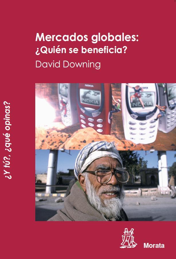 MERCADOS GLOBALES: ¿QUIEN SE BENEFICIA? | 9788471126344 | DOWNING, DAVID | Galatea Llibres | Llibreria online de Reus, Tarragona | Comprar llibres en català i castellà online