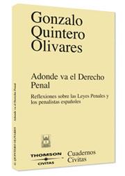 ADONDE VA EL DERECHO PENAL | 9788447021673 | QUINTERO OLIVARES, GONZALO | Galatea Llibres | Llibreria online de Reus, Tarragona | Comprar llibres en català i castellà online