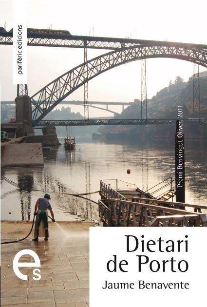 DIETARI DE PORTO | 9788492435524 | BENAVENTE, JAUME | Galatea Llibres | Llibreria online de Reus, Tarragona | Comprar llibres en català i castellà online