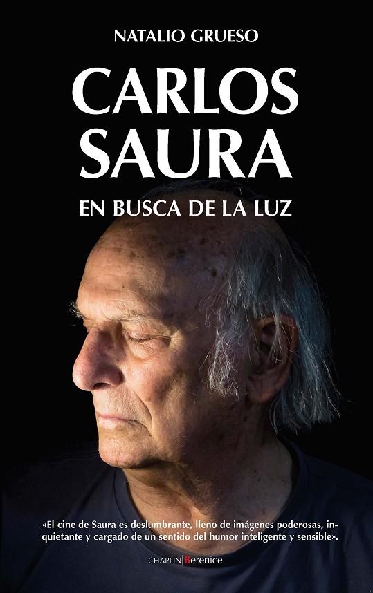 CARLOS SAURA EN BUSCA DE LA LUZ | 9788417954550 | GRUESO RODRÍGUEZ, NATALIO | Galatea Llibres | Llibreria online de Reus, Tarragona | Comprar llibres en català i castellà online