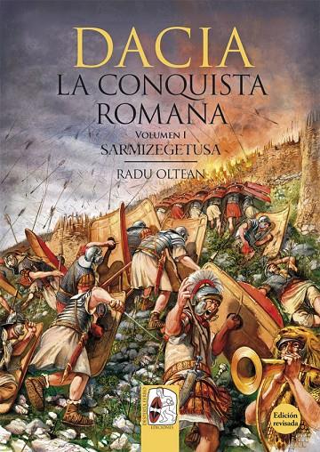 DACIA. LA CONQUISTA ROMANA VOL.1: SARMIZEGETUSA | 9788494518744 | OLTEAN, RADU | Galatea Llibres | Llibreria online de Reus, Tarragona | Comprar llibres en català i castellà online