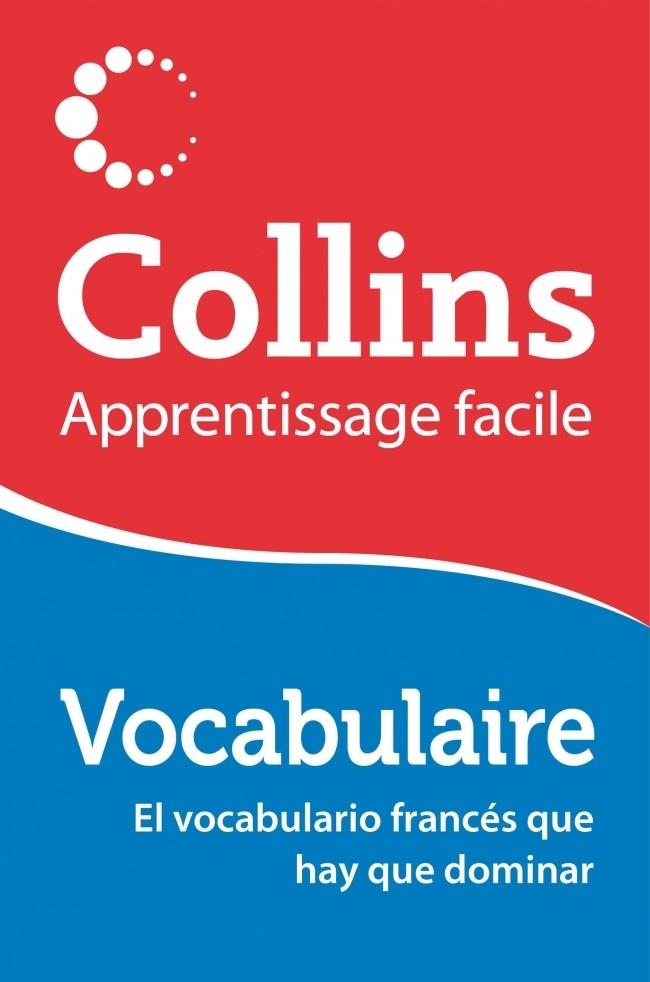 VOCABULAIRE COLLINS APPRENTISSAGE FACILE | 9788425351440 | Galatea Llibres | Llibreria online de Reus, Tarragona | Comprar llibres en català i castellà online