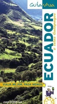 ECUADOR GUIA VIVA | 9788497764520 | ORTEGA BARGUEÑO, PILAR | Galatea Llibres | Llibreria online de Reus, Tarragona | Comprar llibres en català i castellà online