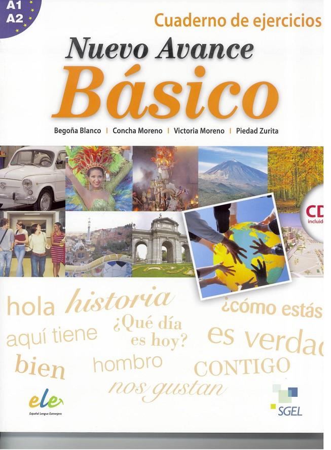 NUEVO AVANCE BÁSICO EJERCICIOS | 9788497787482 | MORENO, CONCHA/MORENO, VICTORIA/ZURITA, PIEDAD | Galatea Llibres | Llibreria online de Reus, Tarragona | Comprar llibres en català i castellà online