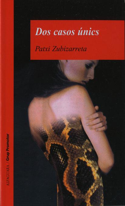 DOS CASOS UNICS | 9788484356547 | ZUBIZARRETA, PATXI | Galatea Llibres | Llibreria online de Reus, Tarragona | Comprar llibres en català i castellà online