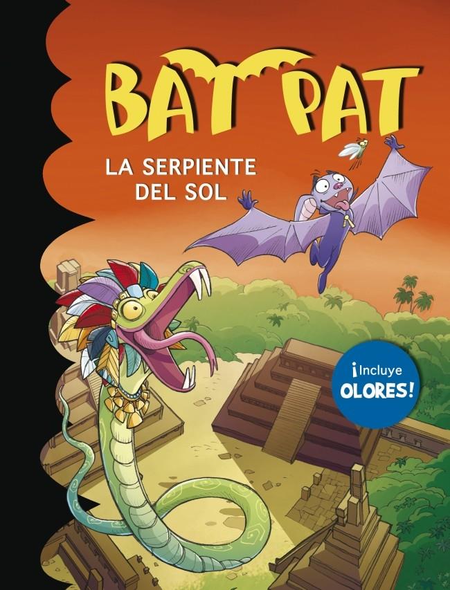 LA SERPIENTE DEL SOL (BAT PAT OLORES, 7) | 9788415580447 | PAVANELLO, ROBERTO | Galatea Llibres | Llibreria online de Reus, Tarragona | Comprar llibres en català i castellà online